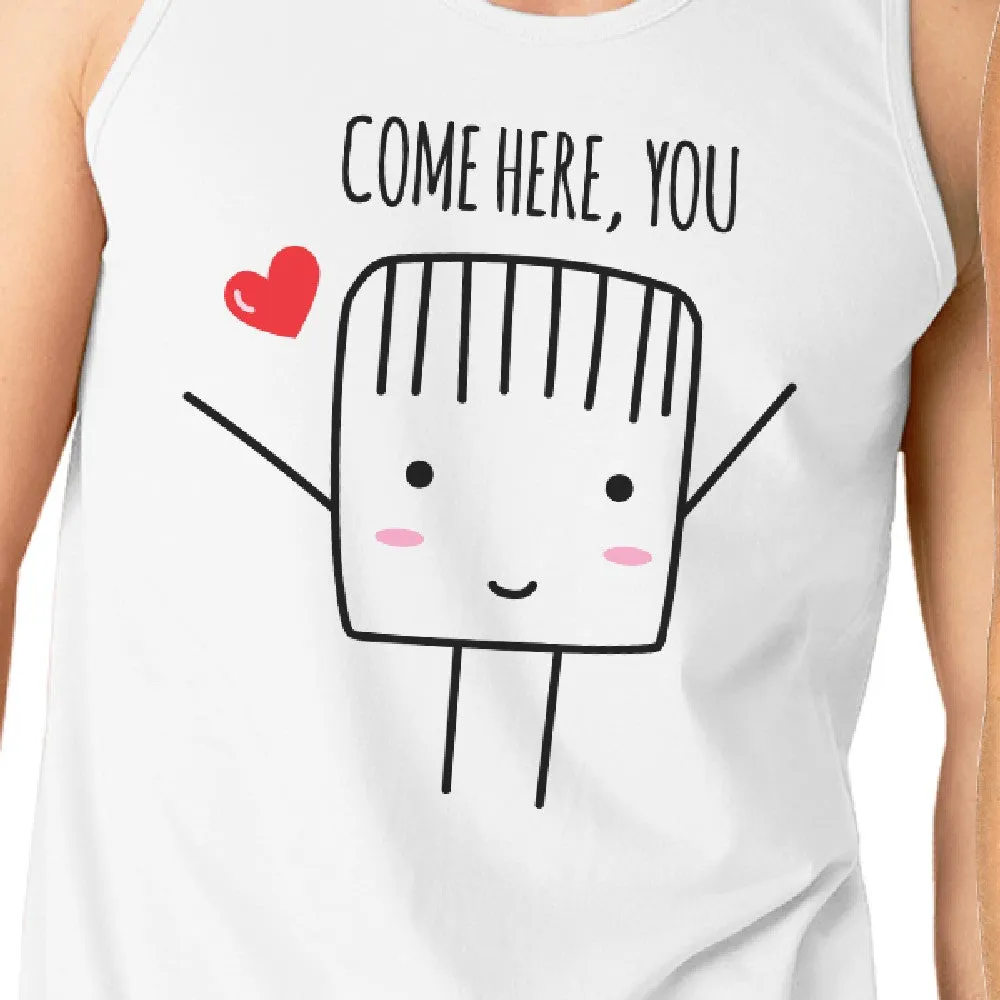 Come Here You Mua Mua Mua Matching Couple White Tank Tops